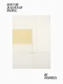 Typografieposter met de tekst 'Don't be jealous of people, be inspired' en een abstract geel vlak.