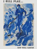 Blauw monochrome Art Deco illustratie van musicerende en dansende figuren met de tekst 'I Will Play... You Will Dance'