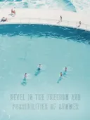 Zwembad met zwemmers en tekst over de vrijheid van de zomer.